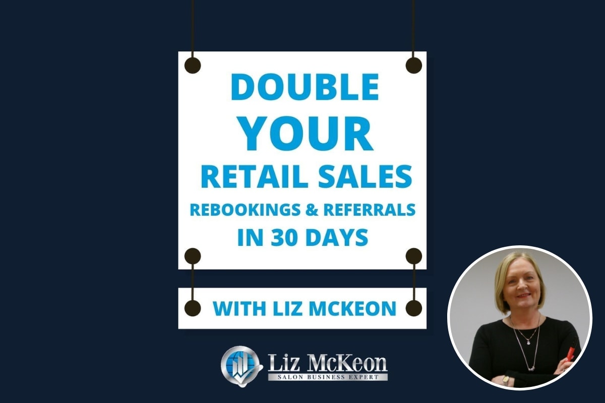 Liz McKeon Double Your Retail Sales Rebookings Referrals
